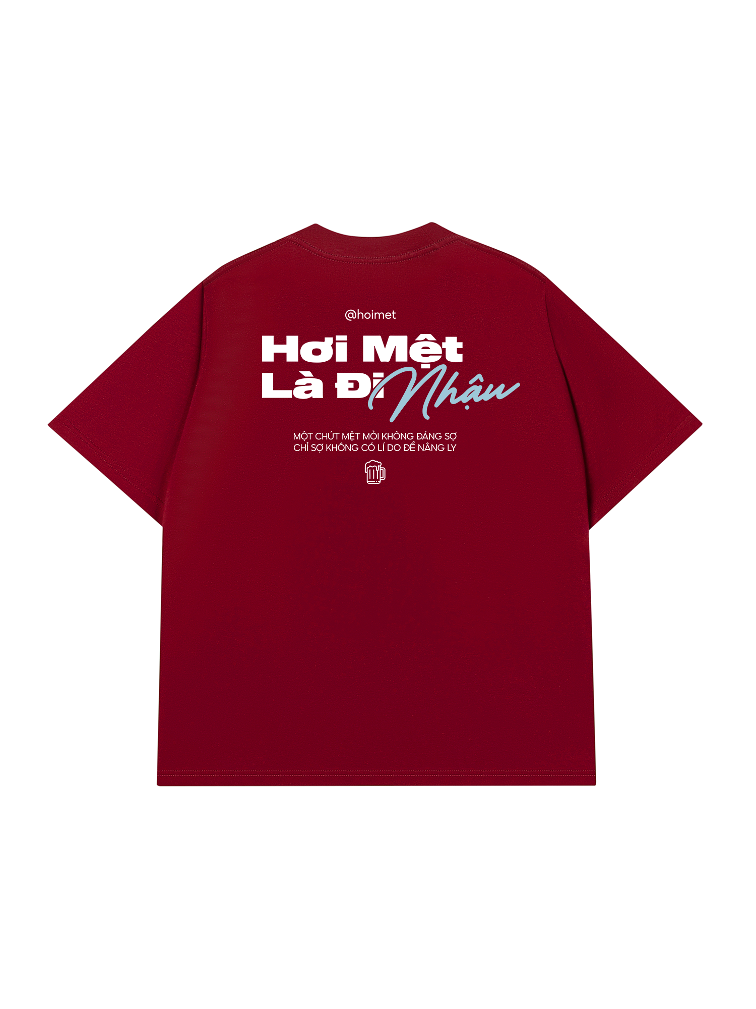Áo Thun Relaxed Fit Hơi Mệt Là Nhậu
