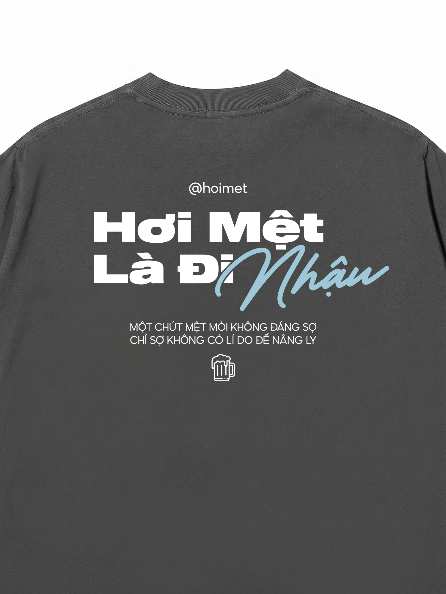 Áo Thun Relaxed Fit Hơi Mệt Là Nhậu