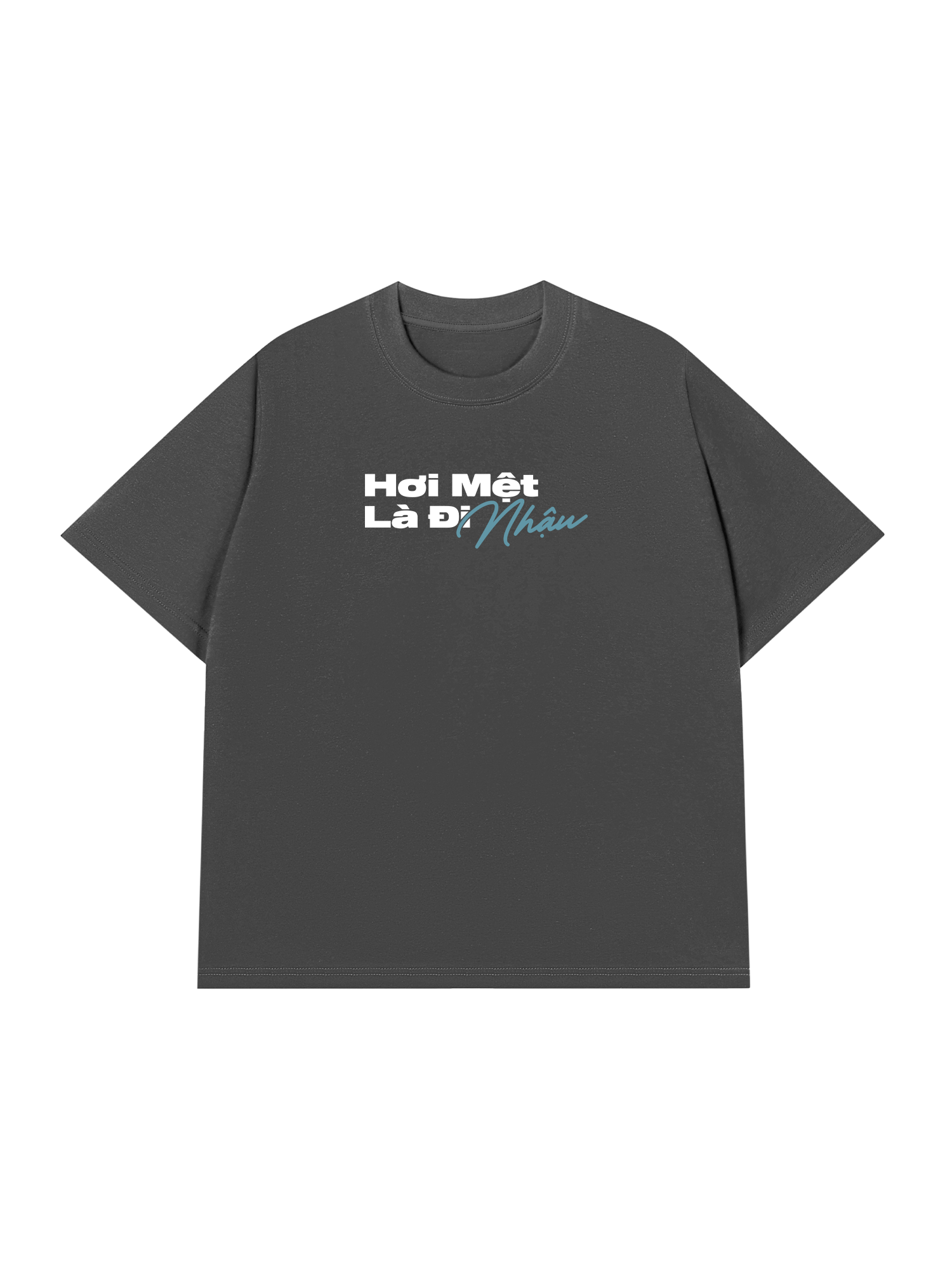 Áo Thun Relaxed Fit Hơi Mệt Là Nhậu