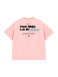 Áo Thun Relaxed Fit Hơi Mệt Là Nhậu