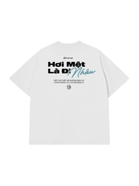 Áo Thun Relaxed Fit Hơi Mệt Là Nhậu