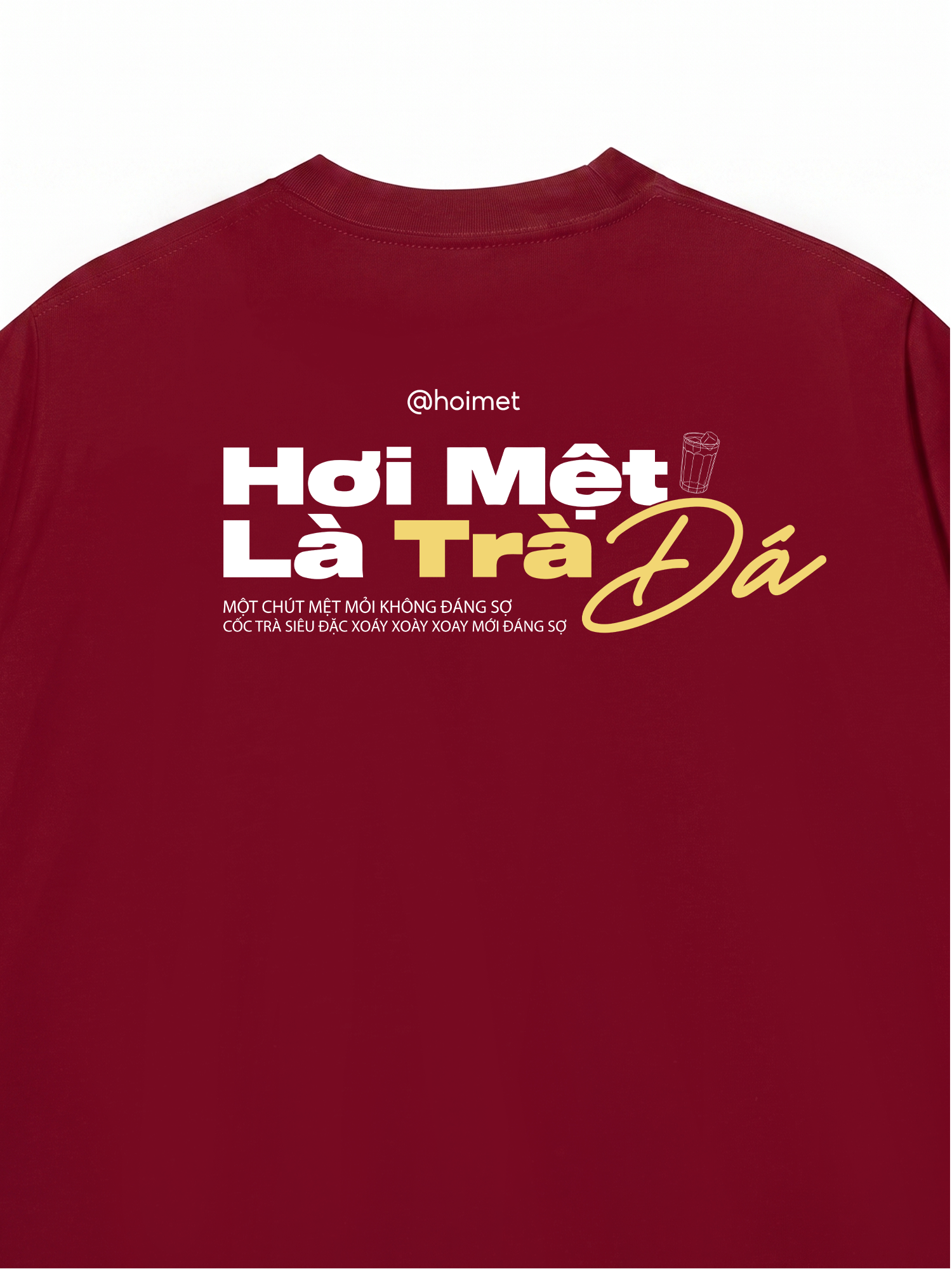 Áo Thun Relaxed Fit Hơi Mệt Là Trà Đá
