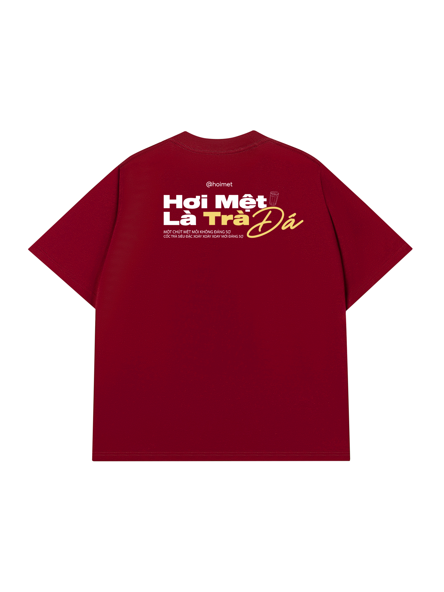 Áo Thun Relaxed Fit Hơi Mệt Là Trà Đá