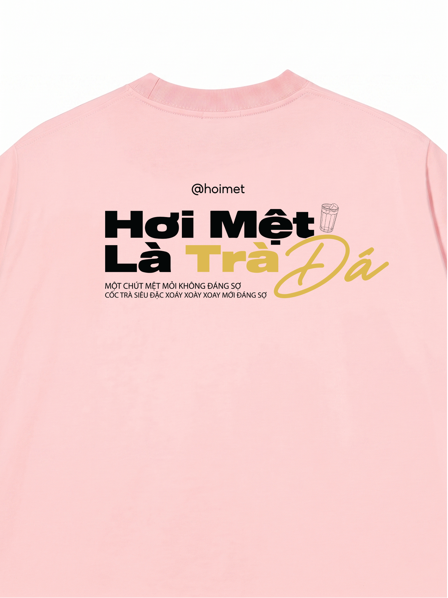 Áo Thun Relaxed Fit Hơi Mệt Là Trà Đá
