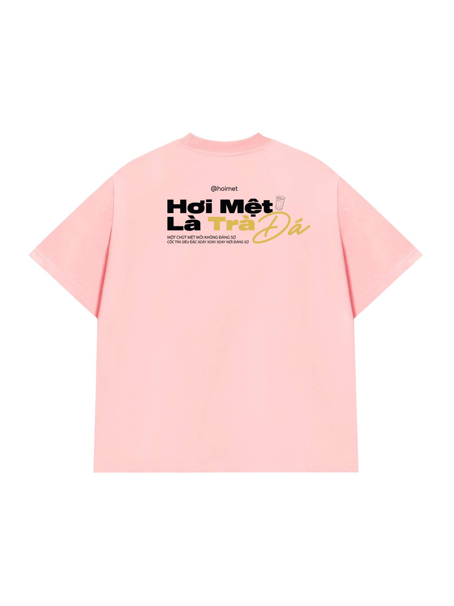 Áo Thun Relaxed Fit Hơi Mệt Là Trà Đá