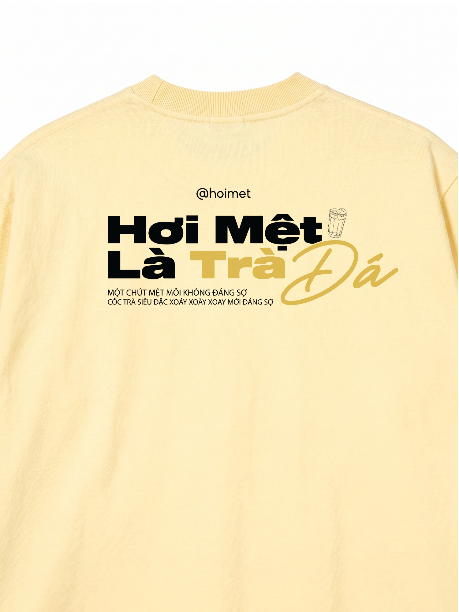 Áo Thun Relaxed Fit Hơi Mệt Là Trà Đá
