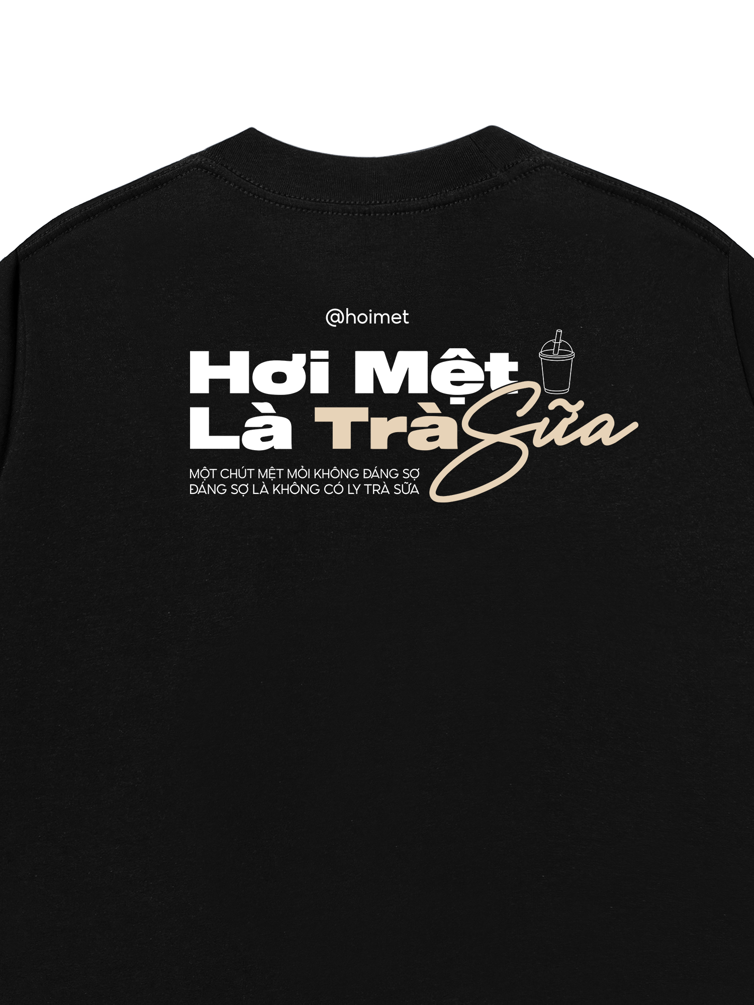 Áo Thun Relaxed Fit Hơi Mệt Là Trà Sữa