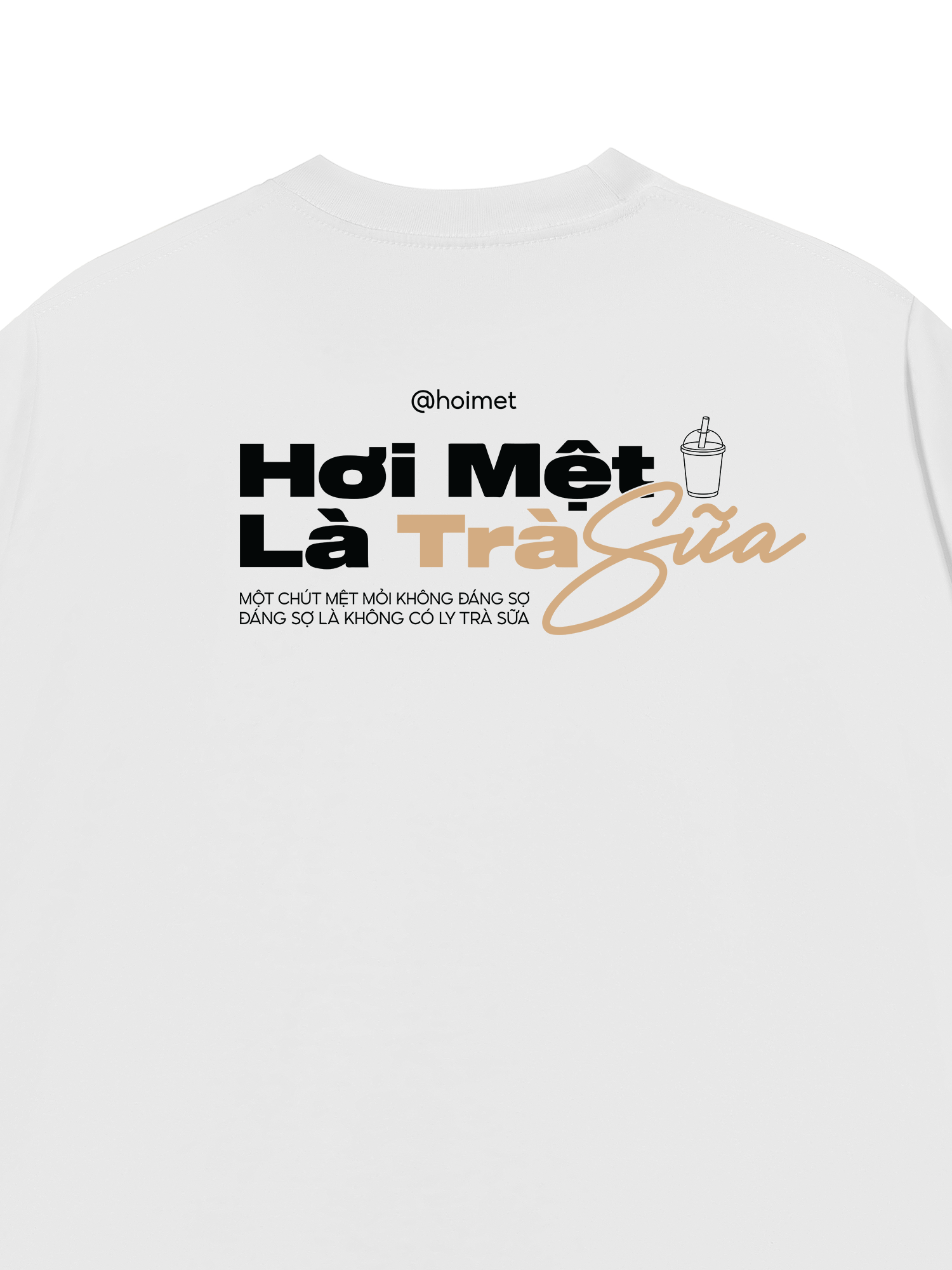 Áo Thun Relaxed Fit Hơi Mệt Là Trà Sữa