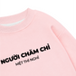 Áo Sweater Nỉ Hai Da Người Chăm Chỉ