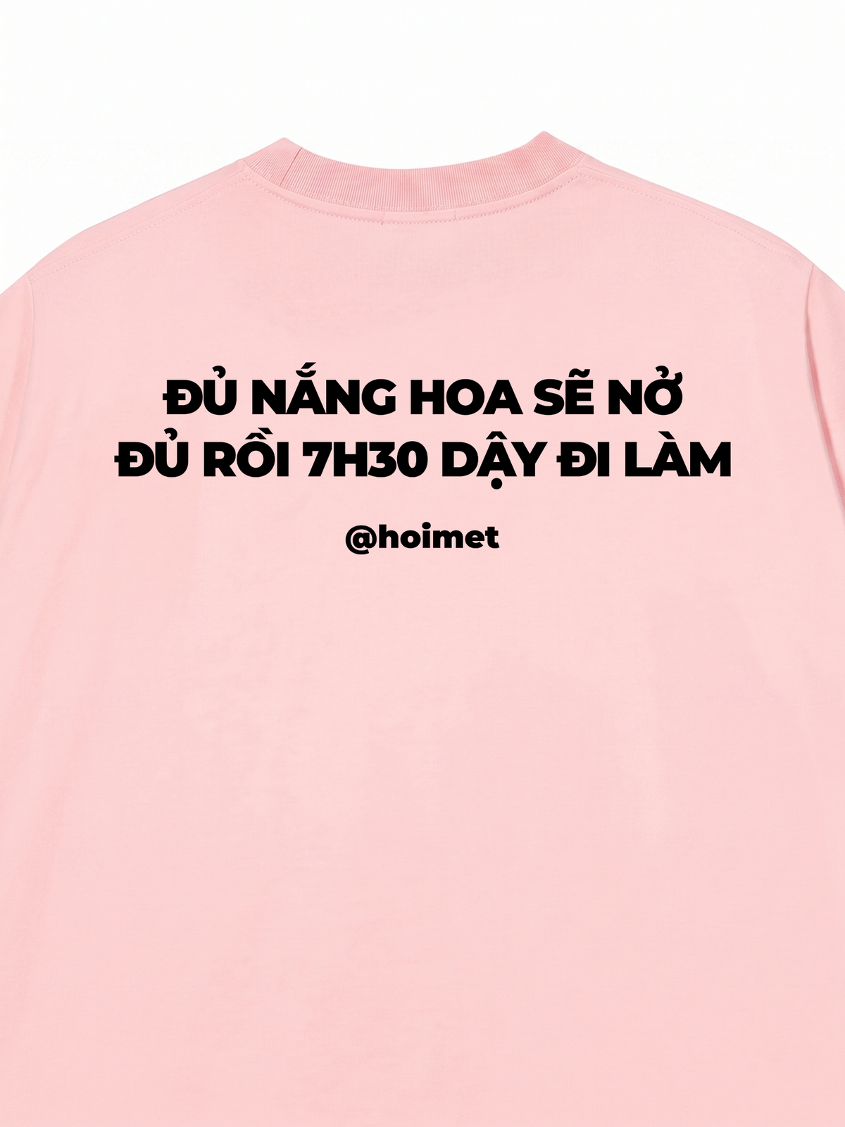 Áo Thun Relaxed Fit 7H30 Dậy Đi Làm