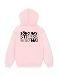 Áo Hoodie Nỉ Hai Da Sống Nay Stress Mai