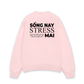 Áo Sweater Nỉ Hai Da Sống Nay Stress Mai