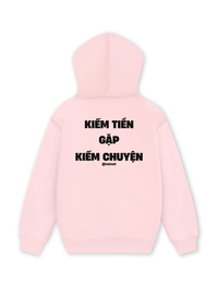 Áo Hoodie Nỉ Hai Da Kiếm Tiền Gặp Kiếm Chuyện