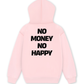 Áo Hoodie Nỉ Hai Da No Money No Happy