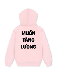 Áo Hoodie Nỉ Hai Da Muốn Tăng Lương