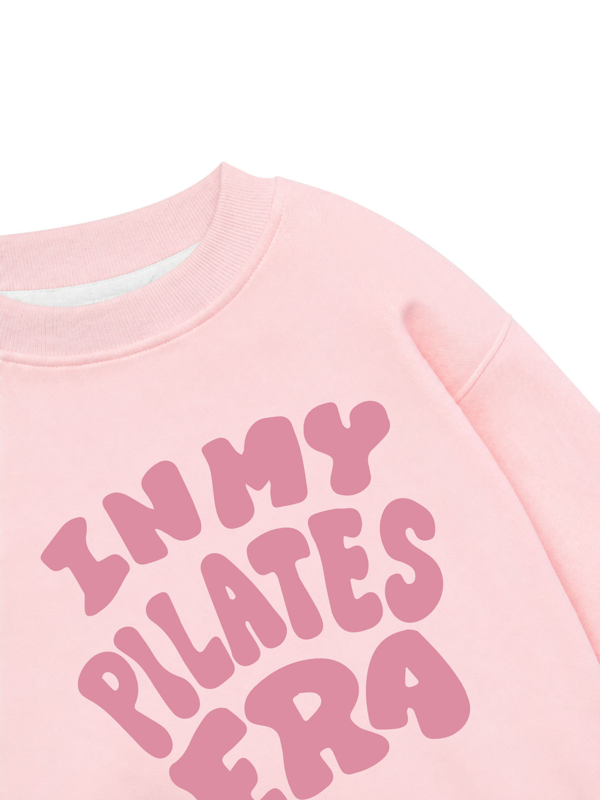 Áo Sweater Nỉ Hai Da In My Pilates Era