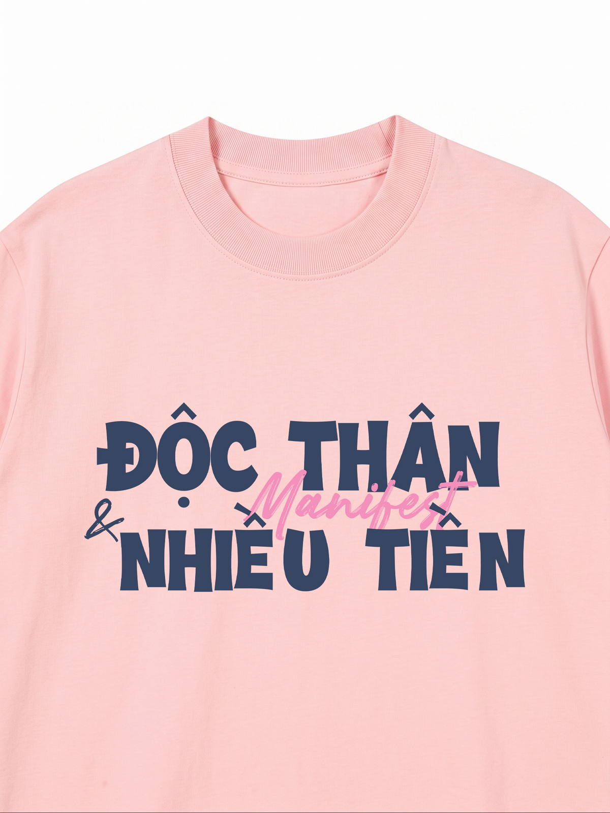 Áo Thun Relaxed Fit Manifest Độc Thân Và Nhiều Tiền