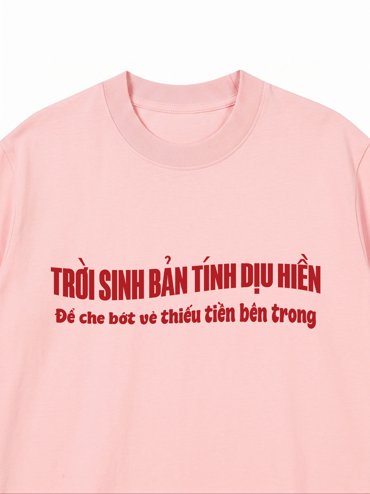 Áo Thun Relaxed Fit Trời Sinh Bản Tính Dịu Hiền