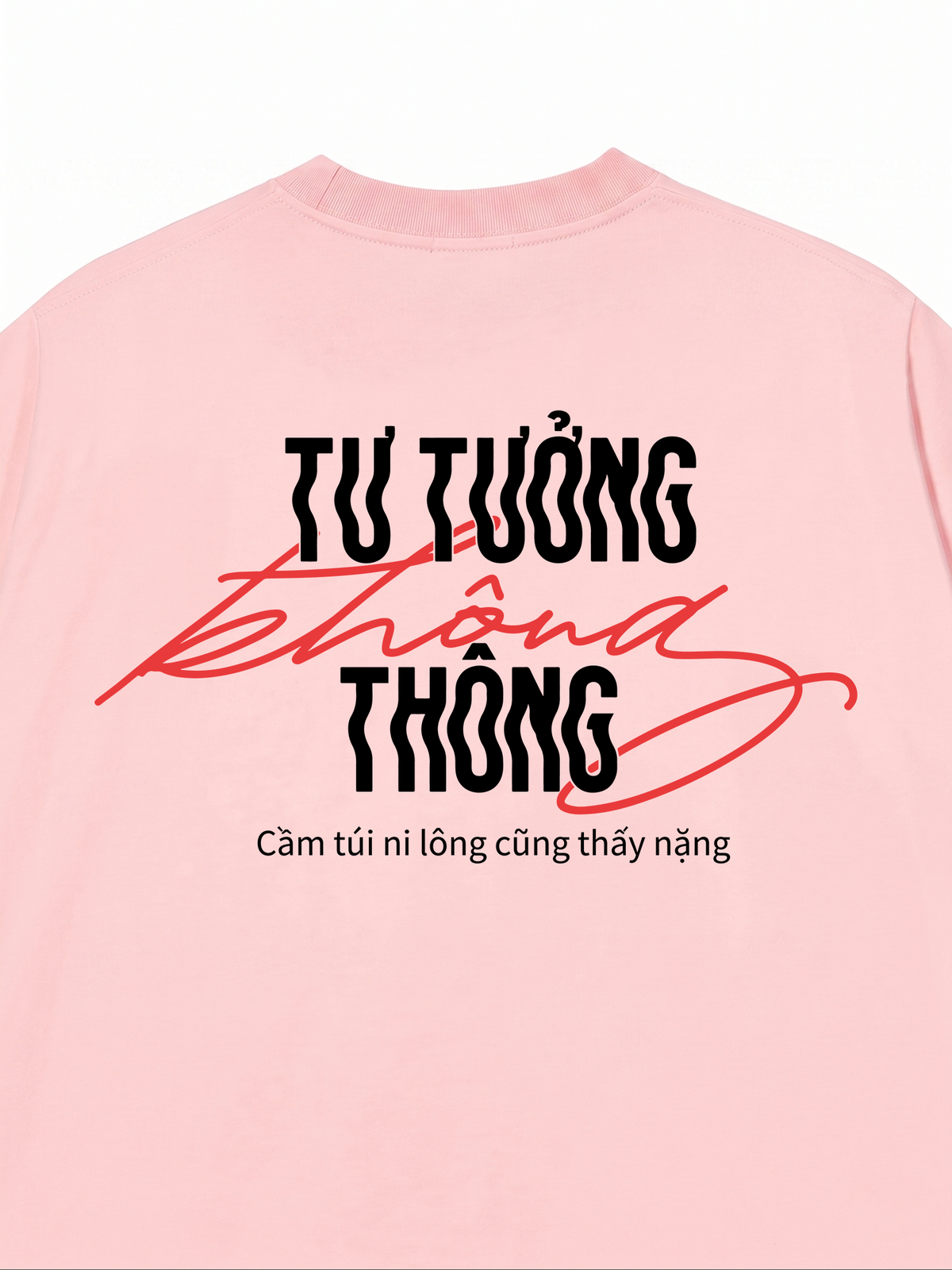 Áo Thun Relaxed Fit Tư Tưởng Không Thông