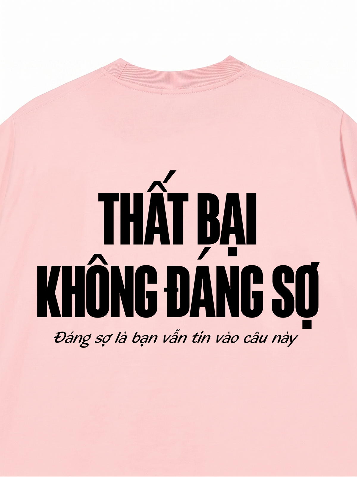Áo Thun Relaxed Fit Thất Bại Không Đáng Sợ