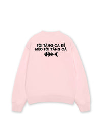 Áo Sweater Nỉ Hai Da Tôi Tăng Ca