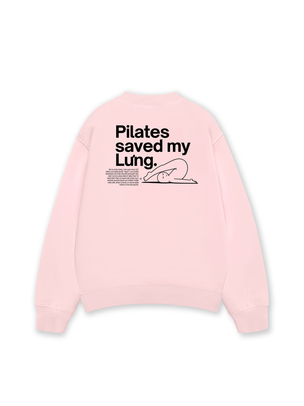Áo Sweater Nỉ Hai Da  Pilates Saved My Lưng