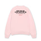 Áo Sweater Nỉ Hai Da Không Muốn Làm