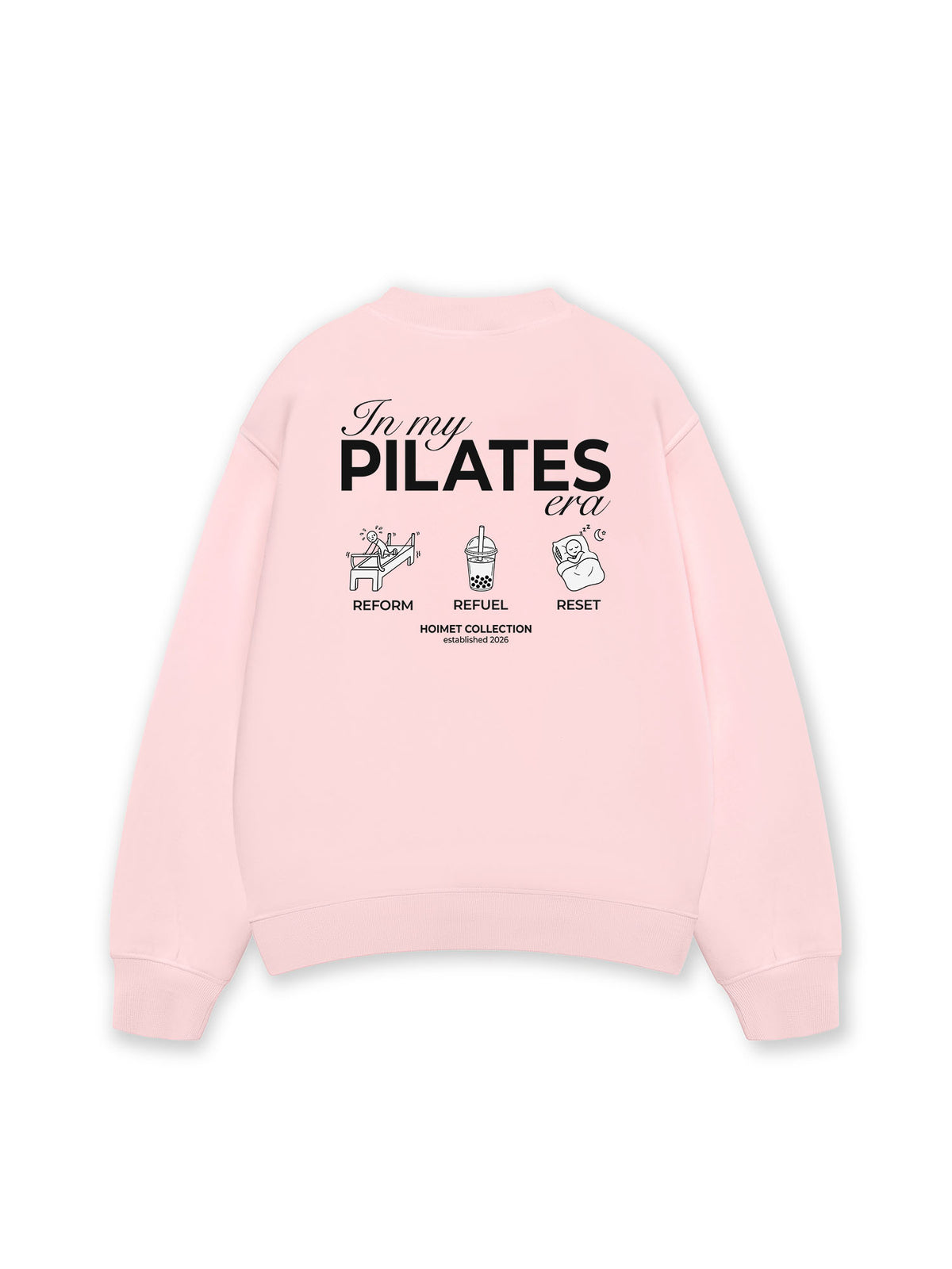 Áo Sweater Nỉ Hai Da In My Pilates Era