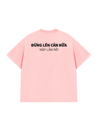 Áo Thun Relaxed Fit Đừng Lên Cân Nữa