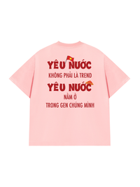 Áo Thun Relaxed Fit Yêu Nước Không Phải Là Trend