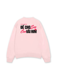 Áo Sweater Nỉ Hai Da Anh Im Vài Hôm