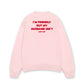 Áo Sweater Nỉ Hai Da  My Husband Isnt Fiendly