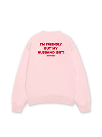 Áo Sweater Nỉ Hai Da  My Husband Isnt Fiendly