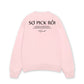 Áo SWeater Nỉ Hai Da Sợ Pick Rồi