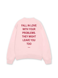 Áo Sweater Nỉ Hai Da Fall In Love With Your Problems