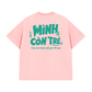 Áo Thun Relaxed Fit Mình Còn Trẻ
