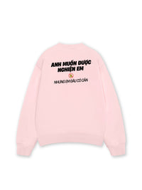 Áo Sweater Nỉ Hai Da Nghiện Em
