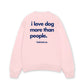 Áo Sweater Nỉ Hai Da I Love Dog