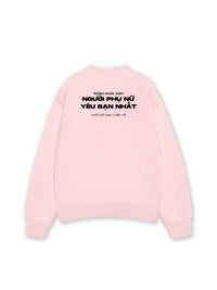 Áo Sweater Nỉ Hai Da Người Phụ Nữ Yêu Bạn Nhất