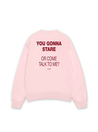 Áo Sweater Nỉ Hai Da You Gonna Stare
