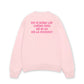 Áo Sweater Nỉ Hai Da Đừng Lấy Chồng Giàu