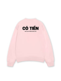 Áo Sweater Nỉ Hai Da Có Tiền Mới Làm Phiền Được Em