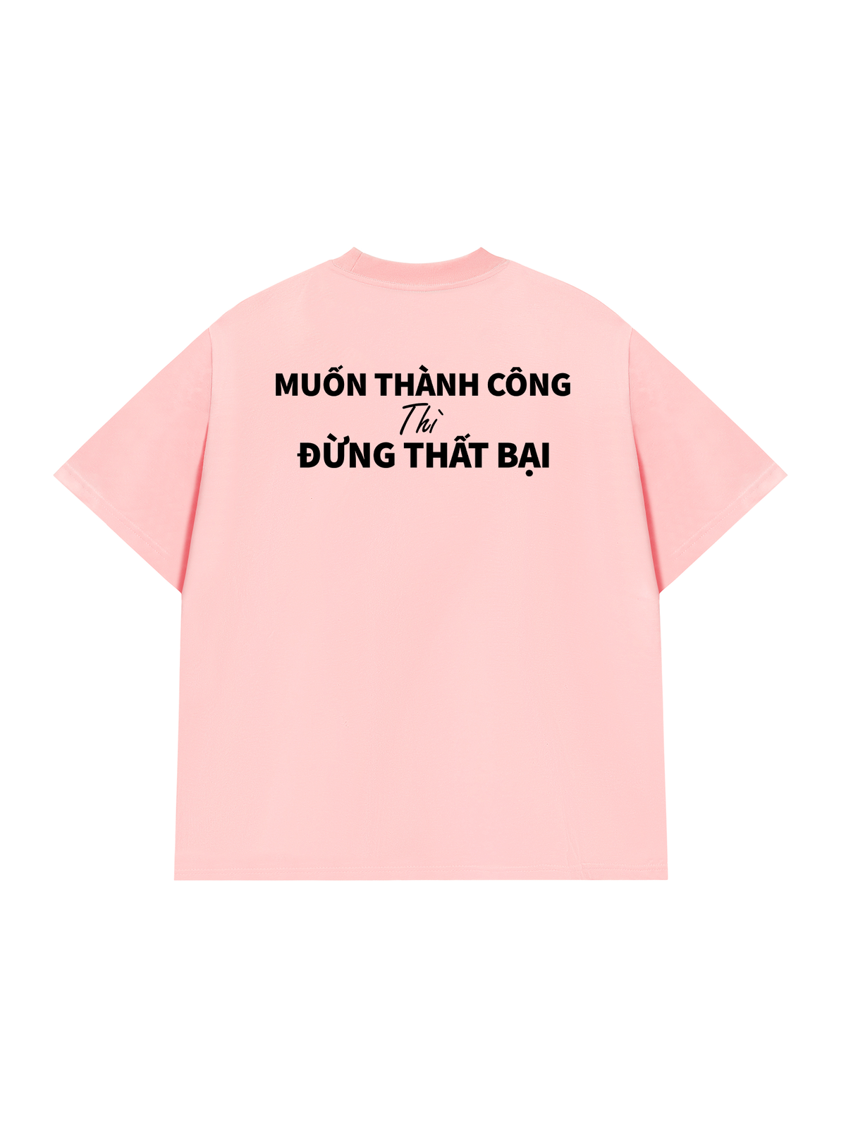Áo Thun Relaxed Fit Muốn Thành Công