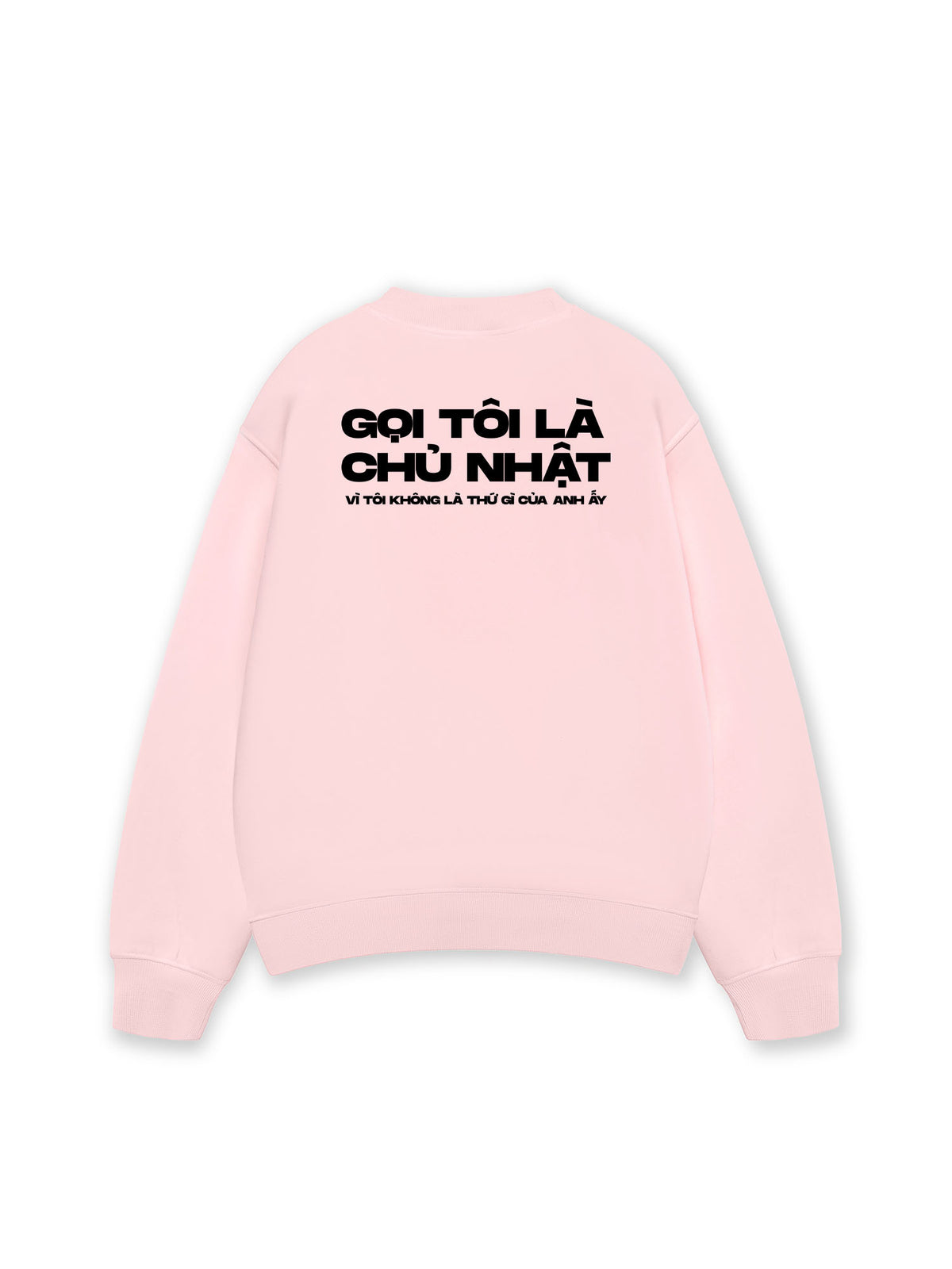 Áo Sweater Nỉ Hai Da Không Là Thứ Gì Của Anh Ấy
