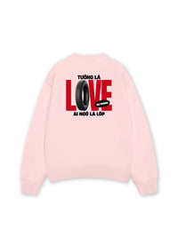 Áo Sweater Nỉ Hai Da Tưởng Là Love