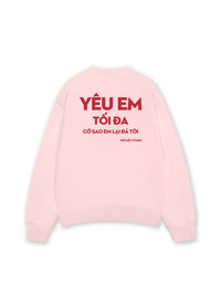 Áo Sweater Nỉ Hai Da Yêu Em Tối Đa