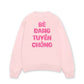 Áo Sweater Nỉ Hai Da Bé Đang Tuyển Chồng