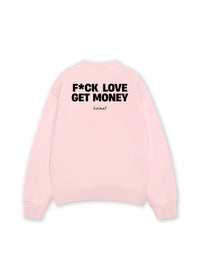 Áo Sweater Nỉ Hai Da Fuck Love Get Money