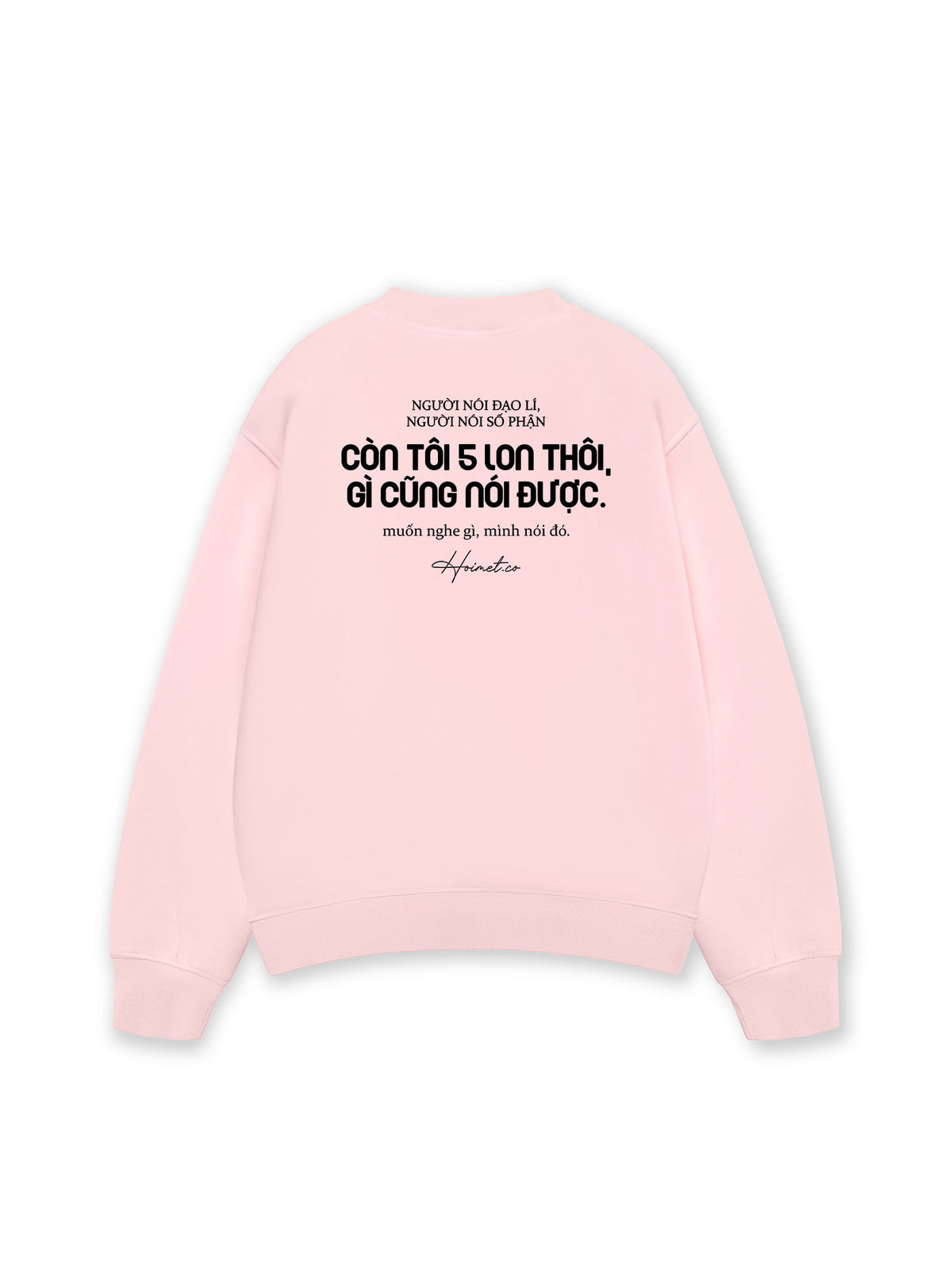 Áo Sweater Nỉ Hai Da 5 Lon Thôi