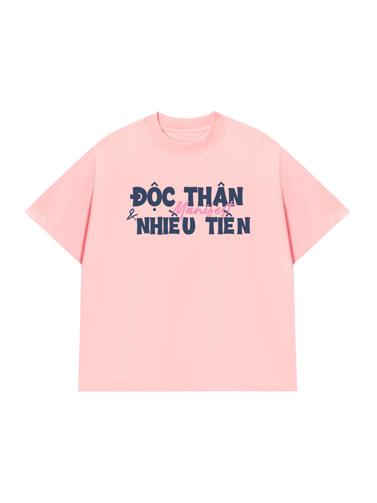 Áo Thun Relaxed Fit Manifest Độc Thân Và Nhiều Tiền